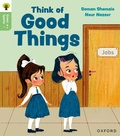 Cover: Oxford Reading Tree Green Sparks: Level 3: Think of Good Things - Oxford University Press