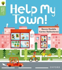 Enlarge image Cover: Oxford Reading Tree Green Sparks: Level 3: Help My Town! - Oxford University Press