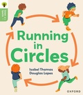 Cover: Oxford Reading Tree Green Sparks: Level 6: Running in Circles - Oxford University Press