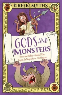 Enlarge image Cover: Greek Myths: Gods and Monsters - Arcturus