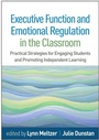 Cover: Executive Function and Emotional Regulation in the Classroom - Guilford Press