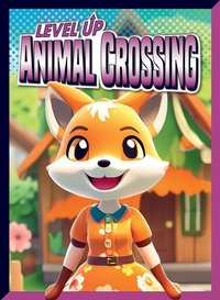 Enlarge image Cover: Level Up Animal Crossing - Bolt!