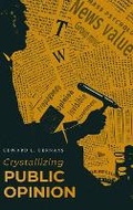 Cover: Crystallizing Public Opinion - Antiquarius
