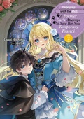 Cover: Engaging with the Plot: A Former Cat's Attempt to Save Her Now Temporary Fianc&eacute; Volume 2 - J-Novel Heart
