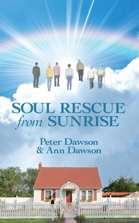 Abbildung von: Soul Rescue From Sunrise - Grosvenor House Publishing Ltd
