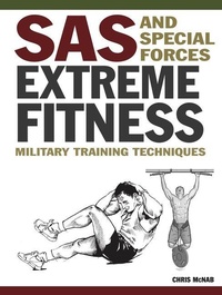Abbildung von: SAS and Special Forces Extreme Fitness - Amber Books
