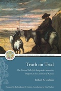 Cover: Truth on Trial - The Catholic University of America Press