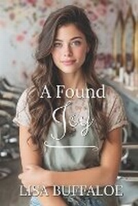 Enlarge image Cover: A Found Joy - Lisa Brewer Buffaloe