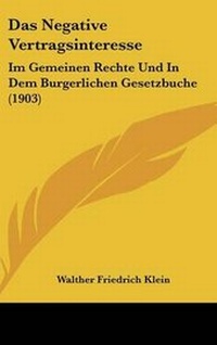 Abbildung von: Das Negative Vertragsinteresse - Kessinger Publishing
