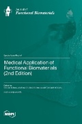 Abbildung von: Medical Application of Functional Biomaterials (2nd Edition) - MDPI AG
