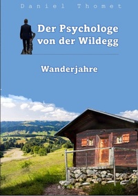 Abbildung von: Der Psychologe von der Wildegg - tredition