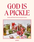 Bild: God is a Pickle - Die Gestalten Verlag