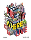 Cover: This Is Where We Live - Die Gestalten Verlag