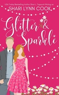 Cover: Glitter and Sparkle (Glitter and Sparkle Series, #1) - Shari L. Tapscott