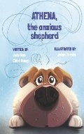Cover: Athena the anxious shepherd - Bookbaby