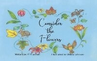 Enlarge image Cover: Consider the Flowers - Bookbaby