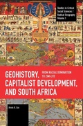 Cover: Geohistory, Capitalist Development, and South Africa - Haymarket Books