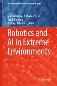 Enlarge image Cover: Robotics and AI in Extreme Environments - Springer