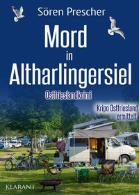 Abbildung von: Mord in Altharlingersiel. Ostfrieslandkrimi - Klarant
