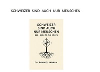 Abbildung von: Schweizer sind auch nur Menschen - BoD - Books on Demand