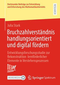 Abbildung von: Bruchzahlverständnis handlungsorientiert und digital fördern - Springer Spektrum