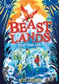 Cover: Beastlands. Schattenfl&uuml;gel (Band 1) - DK Verlag Dorling Kindersley