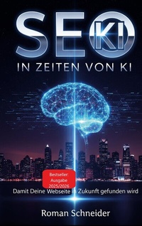 Abbildung von: SEO in KI-Zeiten - Suchmaschinenoptimierung in Zeiten künstlicher Intelligenz - BoD - Books on Demand