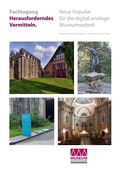 Cover: Herausforderndes Vermitteln - Stiftung Kunstst&auml;tte Bossard