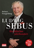 Cover: Ludwig Sebus - Ein k&ouml;lsches Jahrhundert - Dabbelju