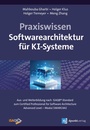 Cover: Praxiswissen Softwarearchitektur f&uuml;r KI-Systeme - dpunkt