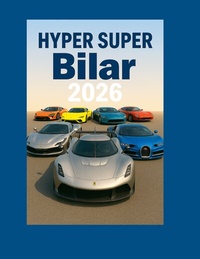 Abbildung von: Hyper-Super Bilar 2026 - BoD - Books on Demand - Schweden