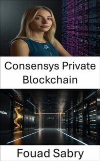 Abbildung von: Consensys Private Blockchain - Eine Milliarde Sachkundig [German]