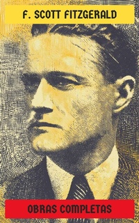 Abbildung von: F. Scott Fitzgerald - Obras Completas - Editorial Recién Traducido