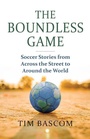 Cover: The Boundless Game - University Press of Kansas