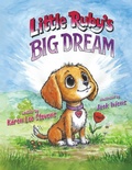 Cover: Little Ruby's Big Dream - Therapy Dogs of Santa Barbara