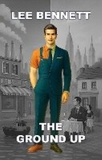 Abbildung von: THE GROUND UP - Bennett's Books