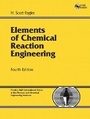 Cover: Elements of Chemical Reaction Engineering - Prentice Hall