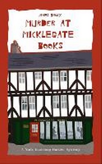 Abbildung von: Murder at Micklegate Books - Severus House