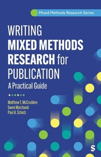 Enlarge image Cover: Writing Mixed Methods Research for Publication - SAGE Publications Inc