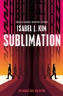 Cover: Sublimation - St Martin's Press