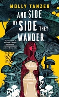 Cover: And Side by Side They Wander - Tordotcom