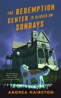 Cover: Redemption Center is Closed on Sundays, The - Tor Books