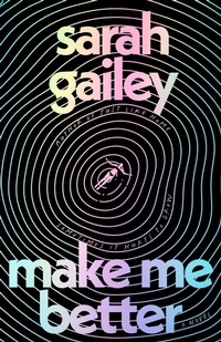 Enlarge image Cover: Make Me Better - St Martin's Press