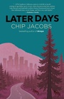 Cover: Later Days - Simon + Schuster LLC