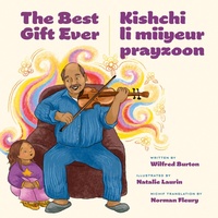 Enlarge image Cover: The Best Gift Ever - Heritage House Publishing Co Ltd
