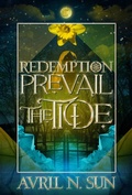 Cover: Prevail the Tide (Redemption, #2) - Avril N. Sun