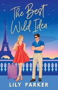 Cover: The Best Wild Idea - Choc Lit