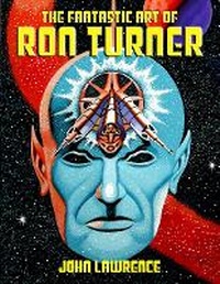 Abbildung von: The Fantastic Art of Ron Turner - Telos Publishing Ltd