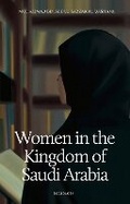 Cover: Women in the Kingdom of Saudi Arabia - Past and Present - Nomad Publishing