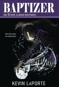 Cover: Baptizer and 10 More Alabama Nightmares - Inverse Press, LLC